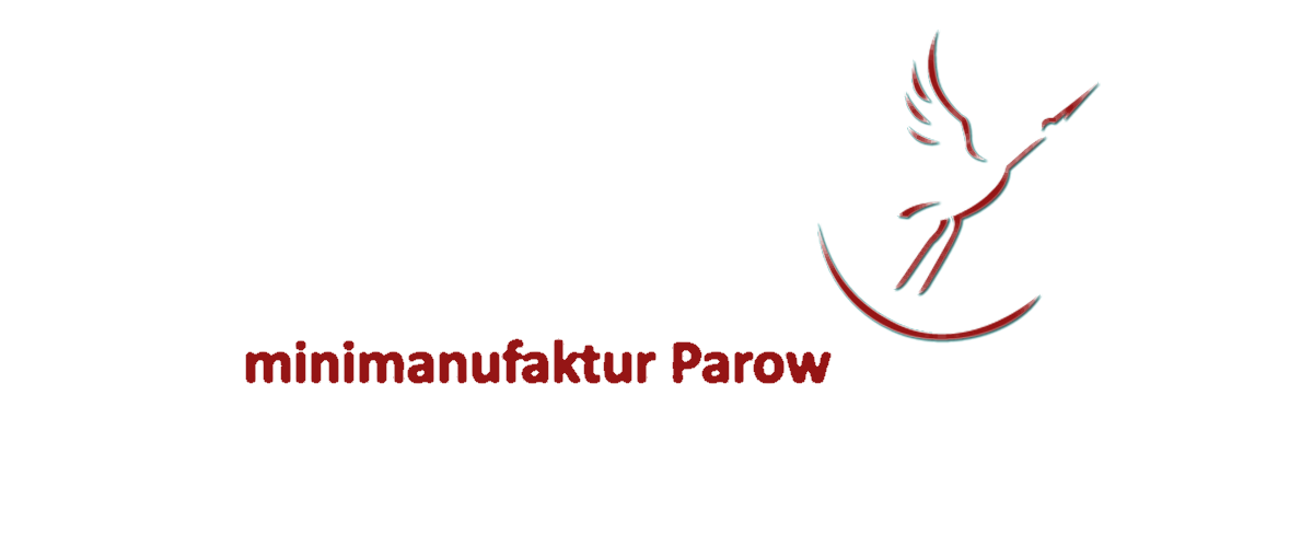 Minimanufaktur Parow